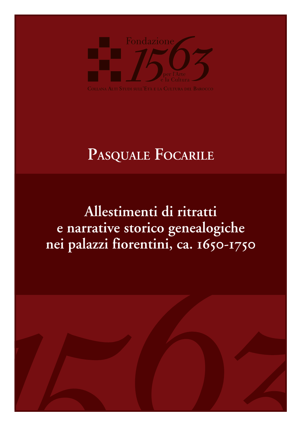 Allestimenti Di Ritratti E Narrative Storico Genealogiche Nei Palazzi Fiorentini, Ca