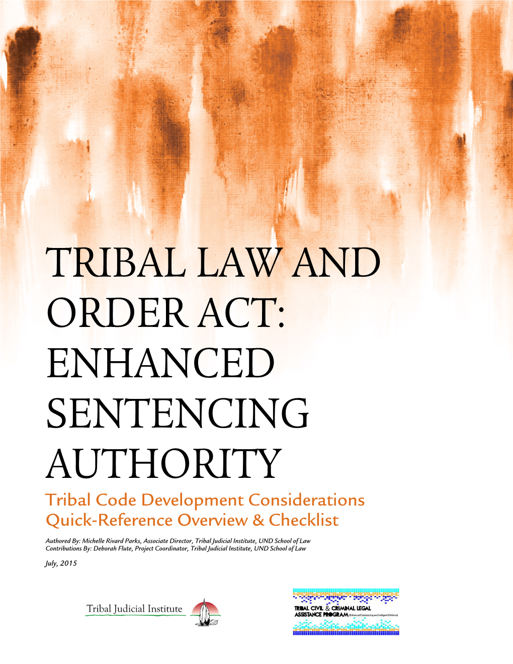 Tribal Law And Order Act Enhanced Sentencing Authority Tribal Code