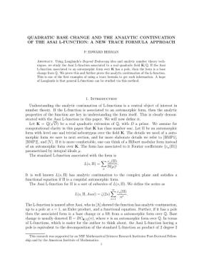 QUADRATIC BASE CHANGE and the ANALYTIC CONTINUATION of the ASAI L-FUNCTION: a NEW TRACE FORMULA APPROACH 1. Introduction Underst