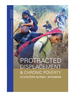 Protracted Displacement & Chronic Poverty in Eastern Burma/Myanmar