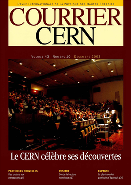 Le CERN Célèbre Ses Découvertes