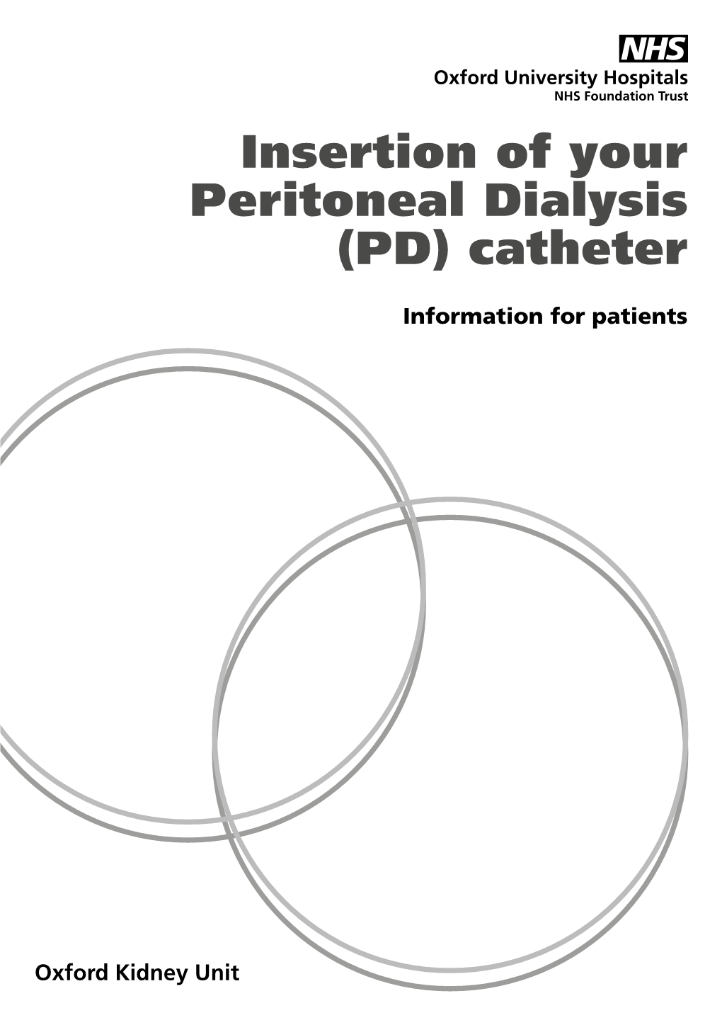 Insertion of Your Peritoneal Dialysis (PD) Catheter