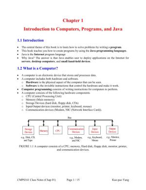 Chapter 1 Introduction to Computers, Programs, and Java