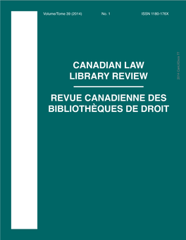 Canadian Law Library Review Revue Canadienne Des Is Published By: Bibliothéques De Droit Est Publié Par