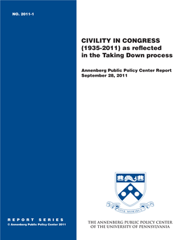 CIVILITY in CONGRESS (1935-2011) As Reflected in the Taking Down Process