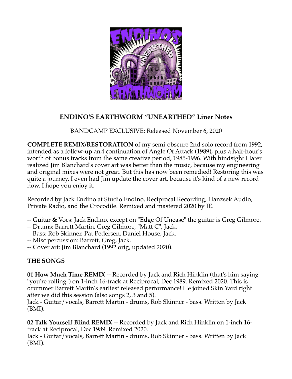 ENDINO's EARTHWORM “UNEARTHED” Liner Notes