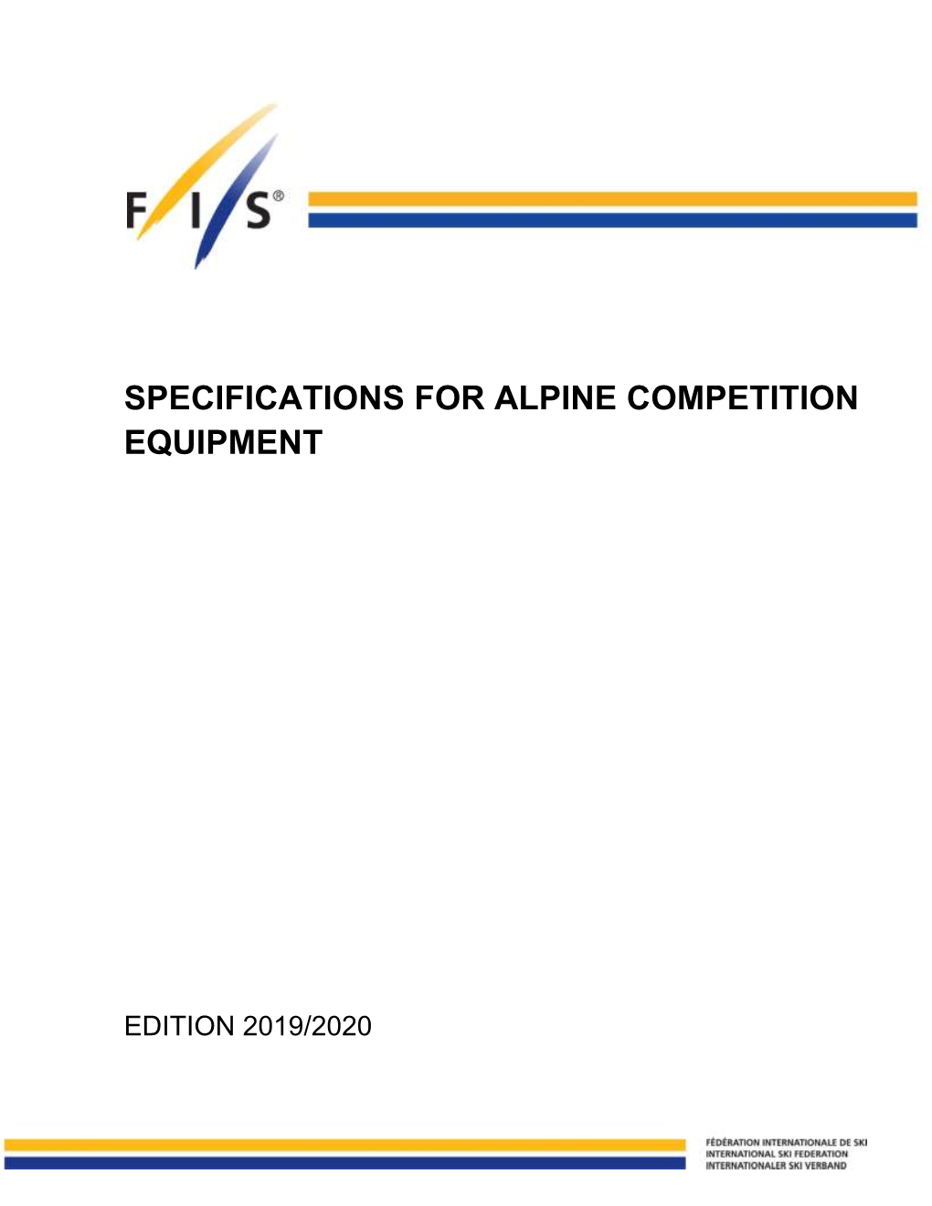 Specifications for Alpine Competition Equipment