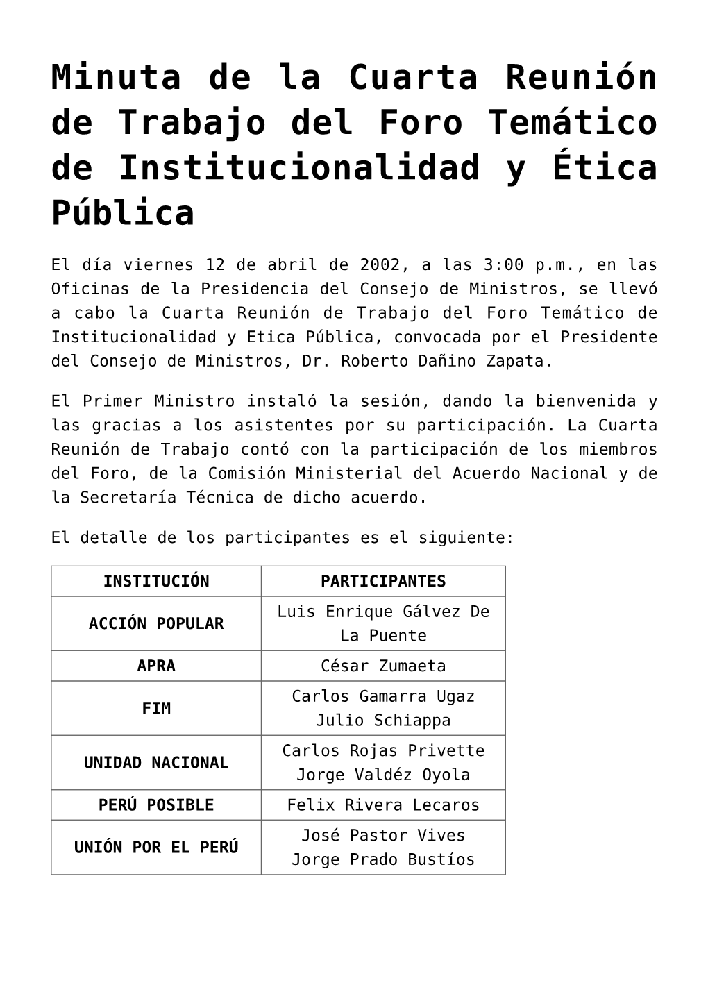 Acta De La Sexta Reunión De Trabajo Del Foro Central De Gobernabilidad Del Acuerdo Nacional