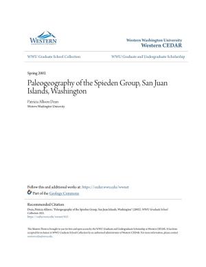 Paleogeography of the Spieden Group, San Juan Islands, Washington Patricia Allison Dean Western Washington University