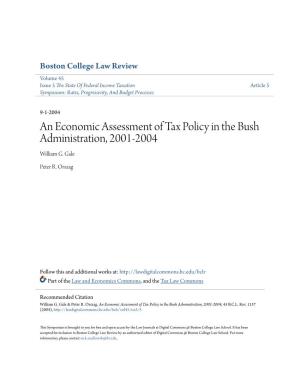 An Economic Assessment of Tax Policy in the Bush Administration, 2001-2004 William G