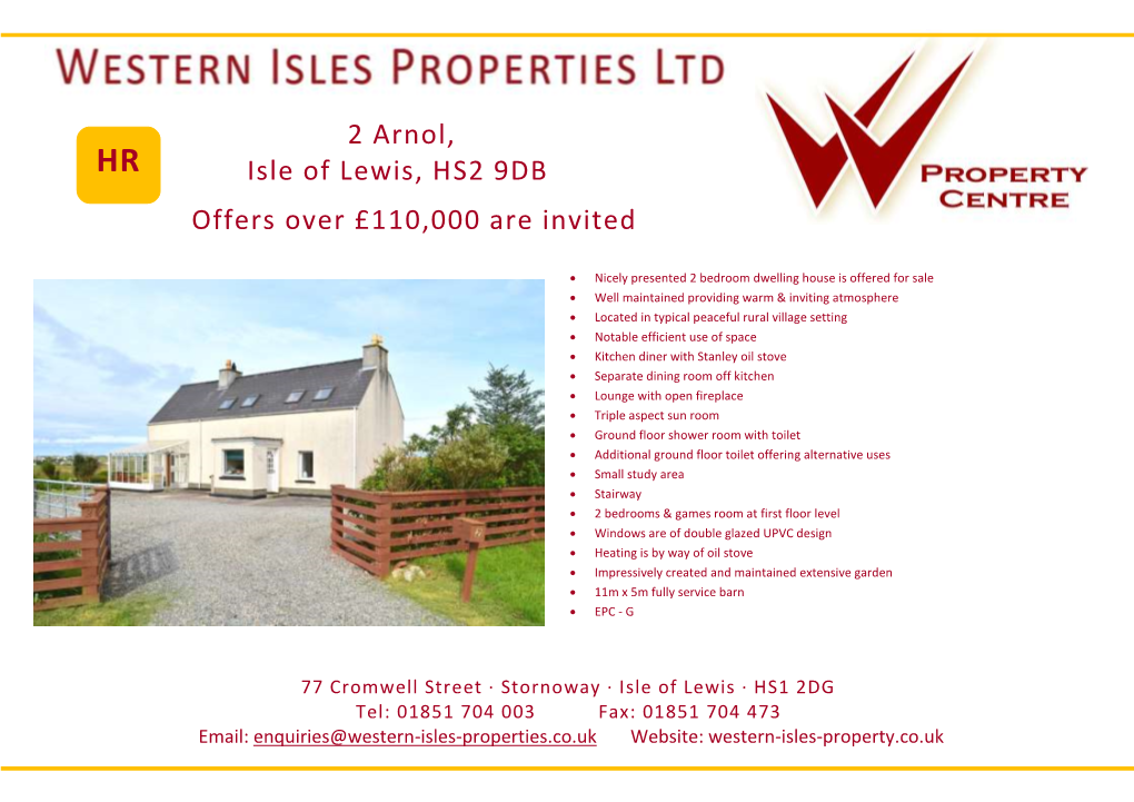 2 Arnol, Isle of Lewis, HS2 9DB Offers Over £110,000 Are Invited