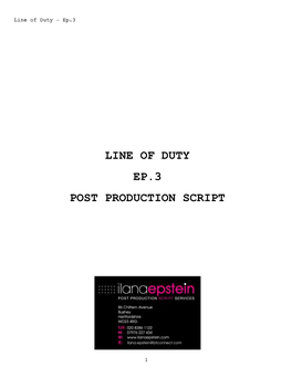 Line of Duty Ep.3 Post Production Script