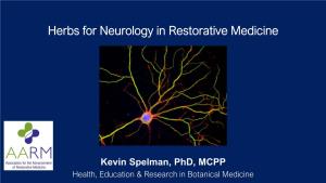 Herbs for Neurology in Restorative Medicine