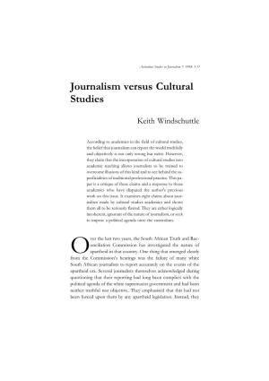 Journalism Versus Cultural Studies