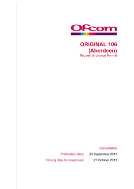 ORIGINAL 106 (Aberdeen) Request to Change Format