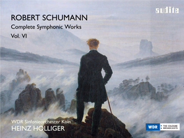 Digibooklet Schumann Complete Symphonic Works Vol. VI