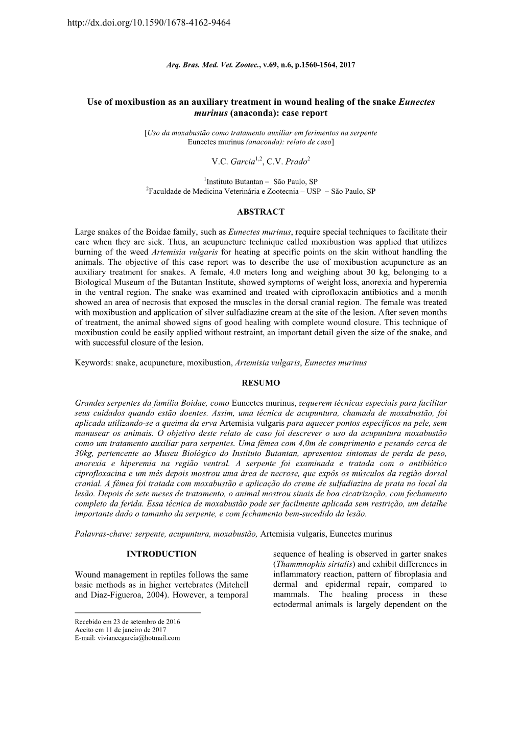 Use of Moxibustion As an Auxiliary Treatment in Wound Healing of the Snake Eunectes Murinus (Anaconda): Case Report