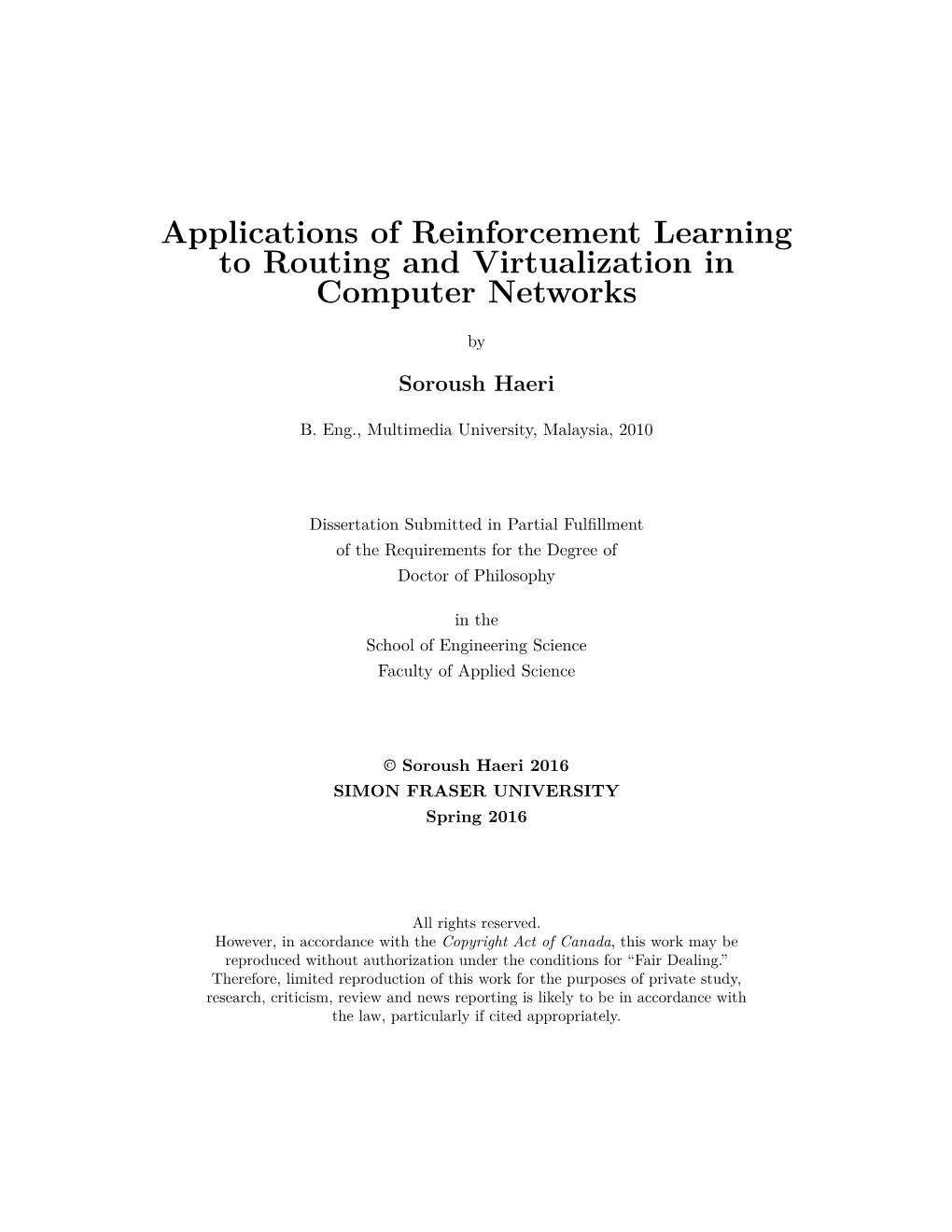 Applications of Reinforcement Learning to Routing and Virtualization in Computer Networks