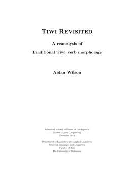 Tiwi Revisited: a Reanalysis of Traditional Tiwi Verb Morphology