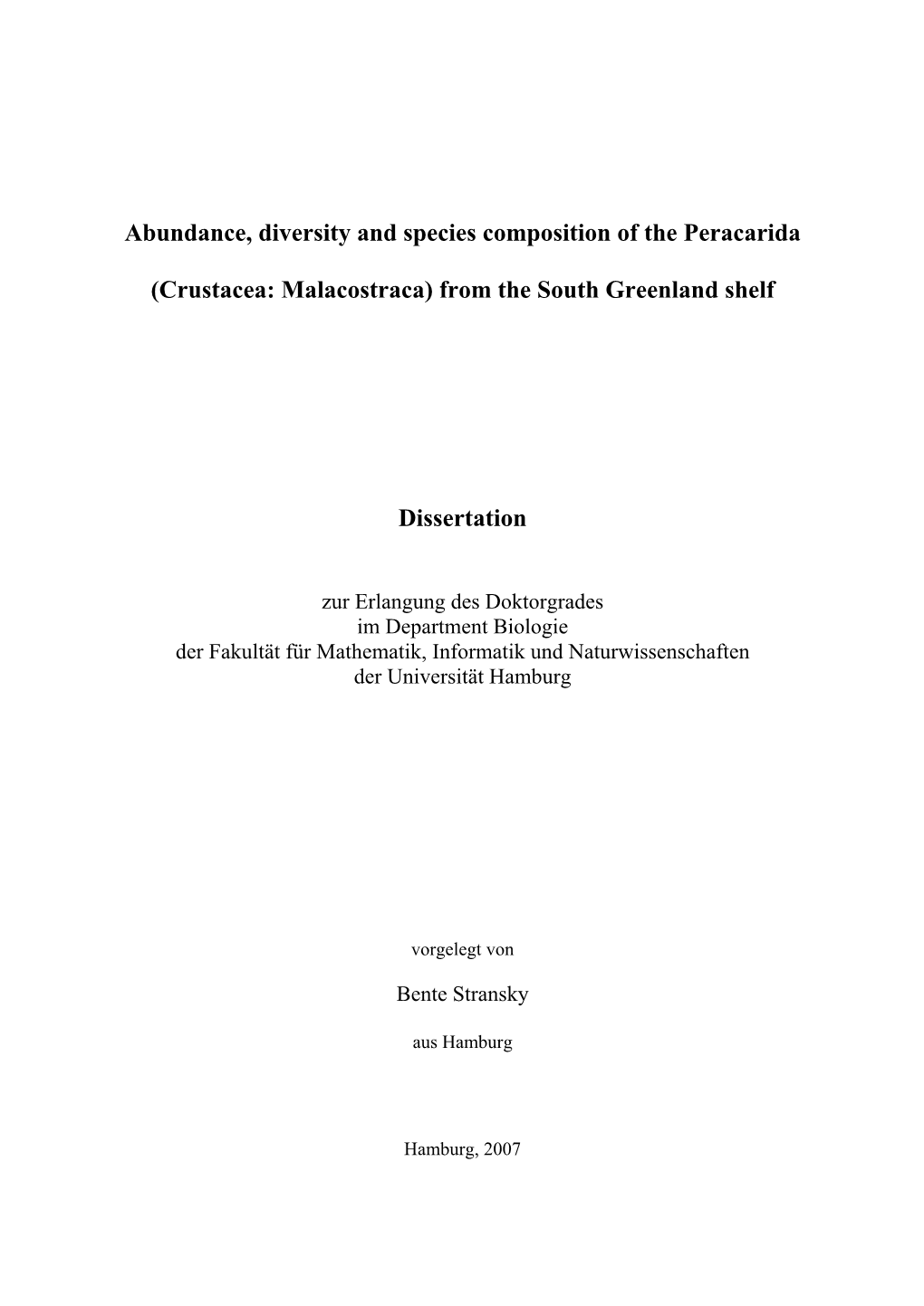 Abundance, Diversity and Species Composition of the Peracarida