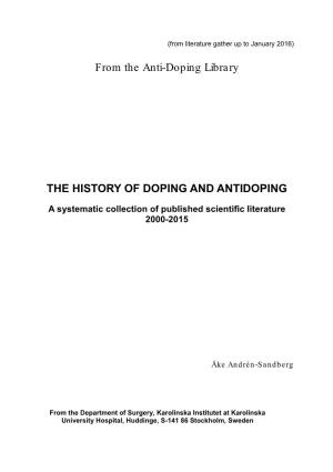 From the Anti-Doping Library the HISTORY of DOPING AND