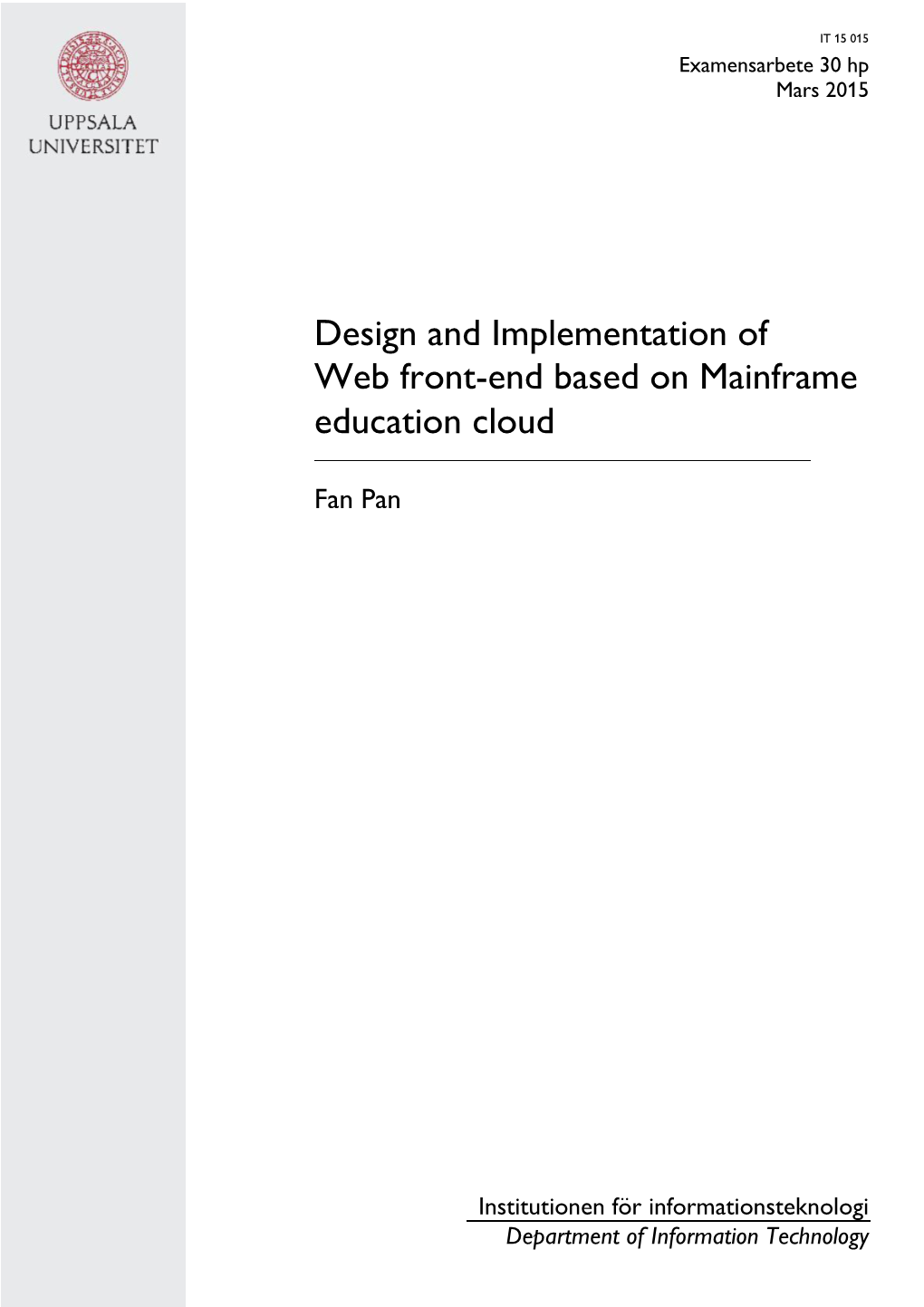 Design and Implementation of Web Front-End Based on Mainframe Education Cloud