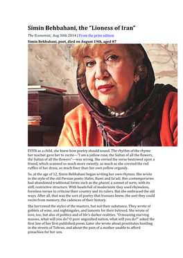 Simin Behbahani, the “Lioness of Iran” the Economist, Aug 30Th 2014 | from the Print Edition Simin Behbahani, Poet, Died on August 19Th, Aged 87