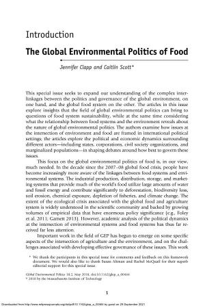 Introduction the Global Environmental Politics of Food • Jennifer Clapp and Caitlin Scott*