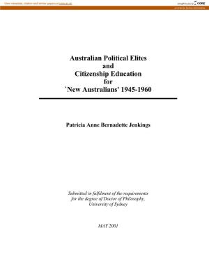 Australian Political Elites and Citizenship Education for `New Australians' 1945-1960