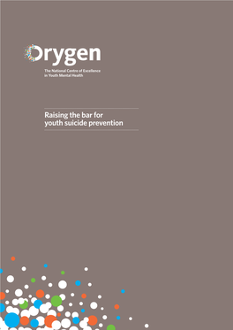 Orygen Raising the Bar for Youth Suicide Prevention Report