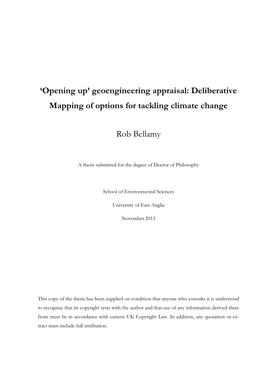 'Opening Up' Geoengineering Appraisal: Deliberative Mapping of Options for Tackling Climate Change Rob Bellamy