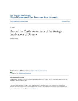 Beyond the Castle: an Analysis of the Strategic Implications of Disney+ Jordan Sturgill