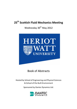 Scottish Fluid Mechanics Meeting Wednesday 30 Th May 2012