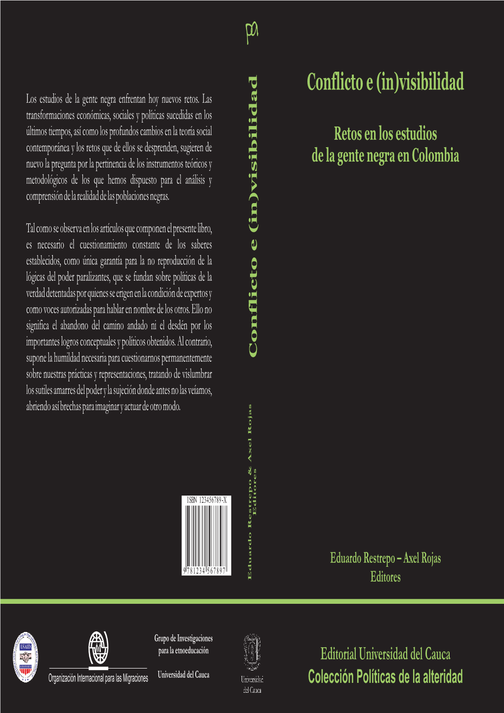 Conflicto E (In)Visibilidad Los Estudios De La Gente Negra Enfrentan Hoy Nuevos Retos