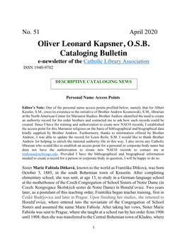Oliver Leonard Kapsner, O.S.B. Cataloging Bulletin E-Newsletter of the Catholic Library Association ISSN 1940-9702