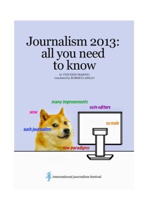 Journalism 2013 All You Need To