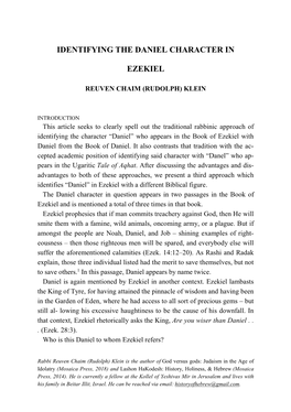 IDENTIFYING the DANIEL CHARACTER in EZEKIEL 233 of Nebuchadnezzar, While the Tyrian King’S Haughtiness Actually Sought Such Deification