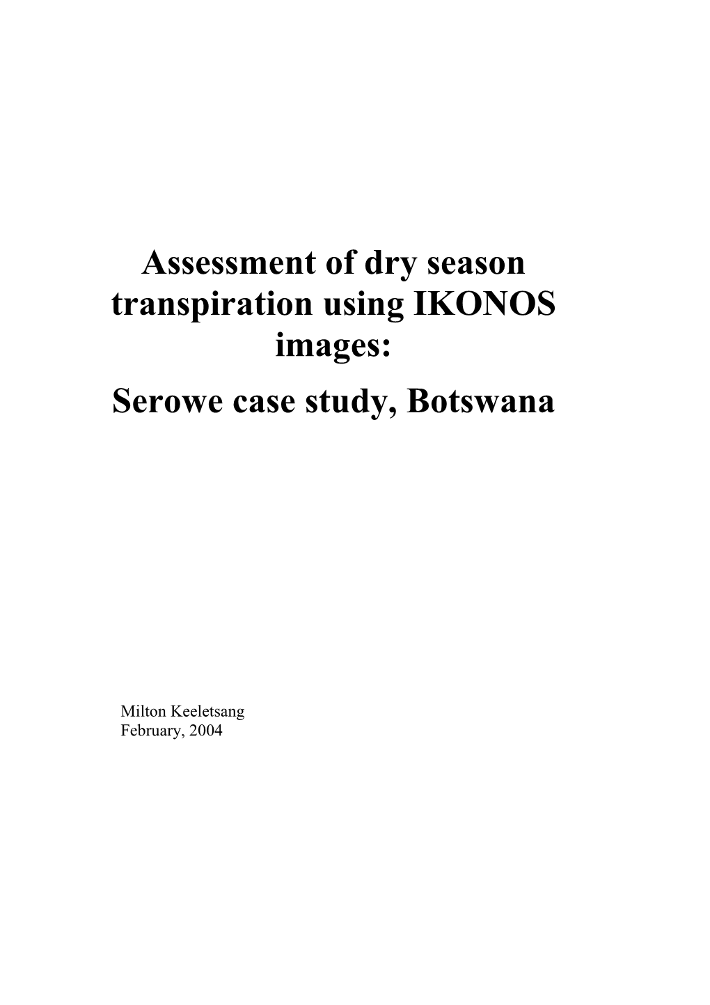 Assessment of Dry Season Transpiration Using IKONOS Images: Serowe Case Study, Botswana