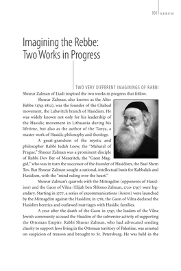 Imagining the Rebbe: Twoworks in Progress