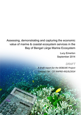 Assessing, Demonstrating and Capturing the Economic Value of Marine & Coastal Ecosystem Services in the Bay of Bengal Large Marine Ecosystem