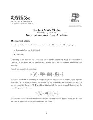 Grade 6 Math Circles Dimensional and Unit Analysis Required Skills