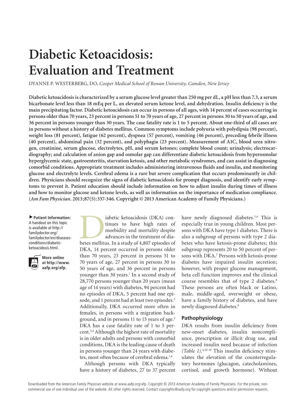 Diabetic Ketoacidosis: Evaluation and Treatment DYANNE P