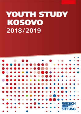 Youth Study Kosovo 2018 / 2019 the Friedrich-Ebert-Stiftung