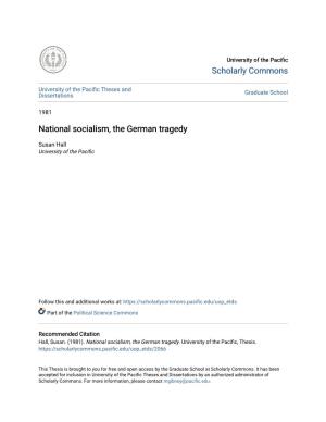 National Socialism, the German Tragedy : a Thesis
