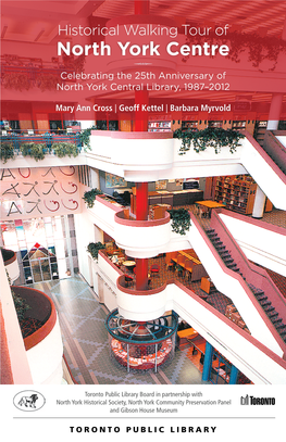 North York Centre Q Celebrating the 25Th Anniversary of North York Central Library, 1987–2012