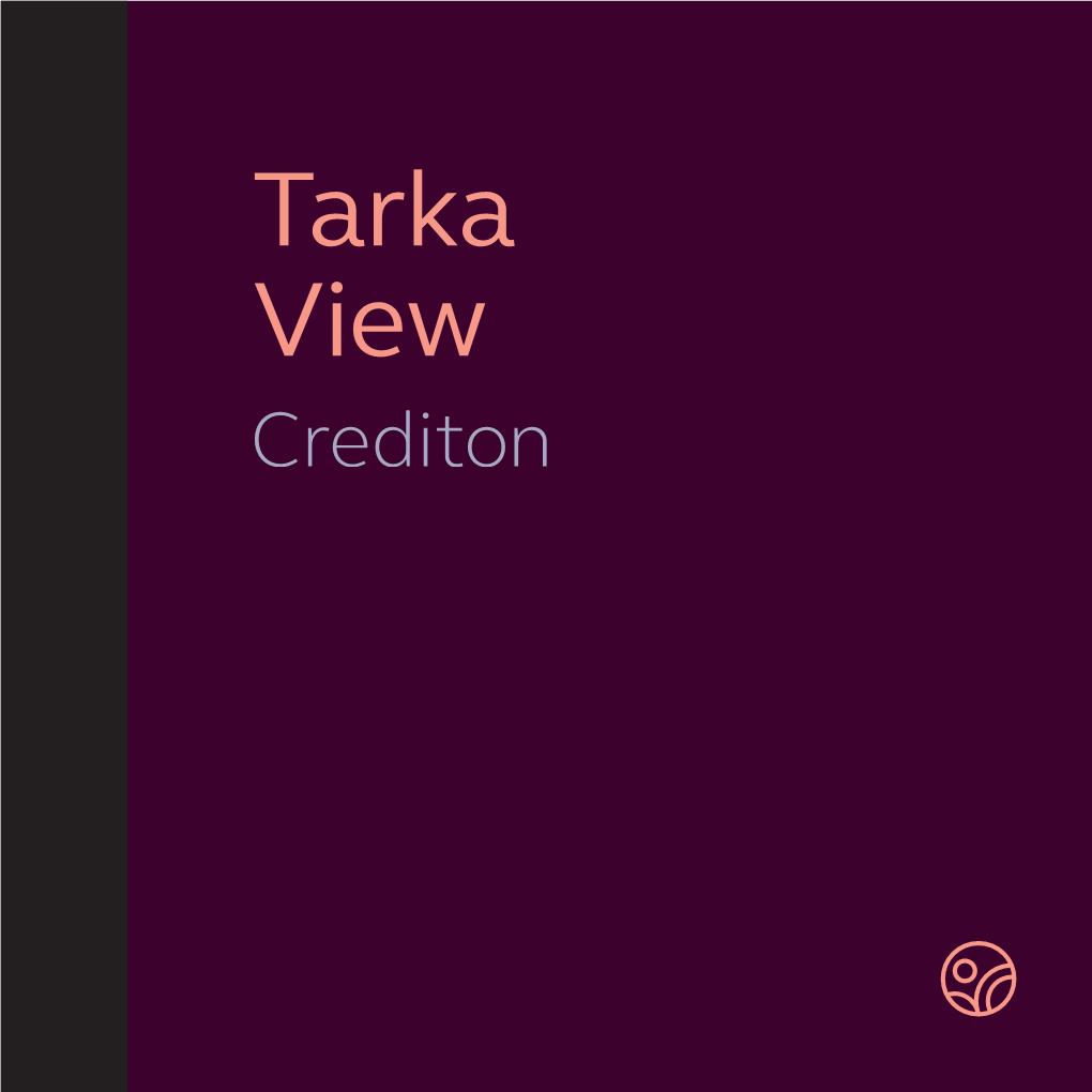 Tarka View Is a Collection of 185 Homes Ranging from 1 Bedroom Apartments up to Large 4 Bedroom Detached Houses