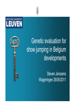 Genetic Evaluation for Show Jumping in Belgium Developments