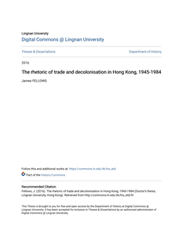 The Rhetoric of Trade and Decolonisation in Hong Kong, 1945-1984