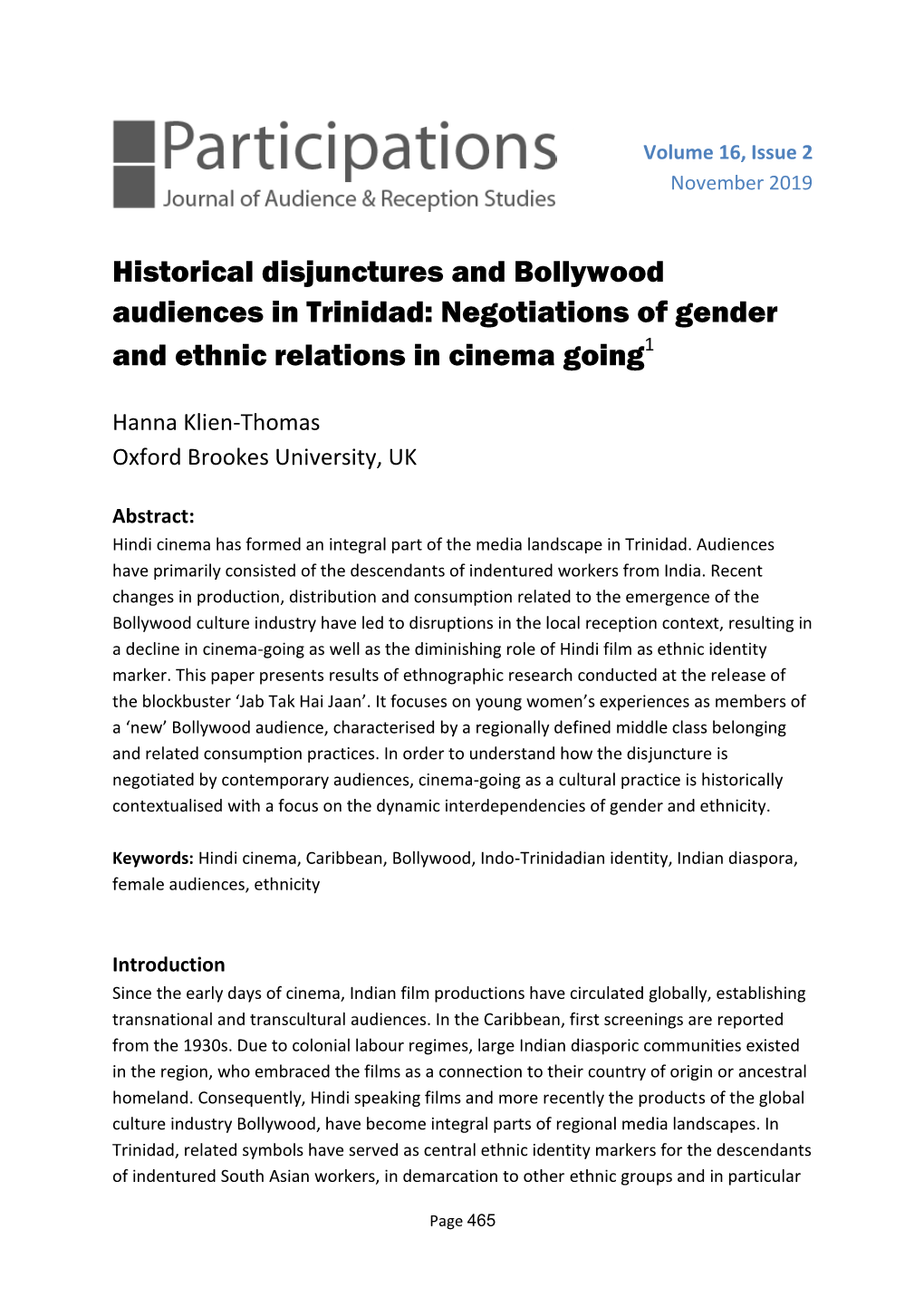 Historical Disjunctures and Bollywood Audiences in Trinidad: Negotiations of Gender and Ethnic Relations in Cinema Going1