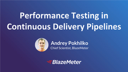 Performance Testing in Continuous Delivery Pipelines